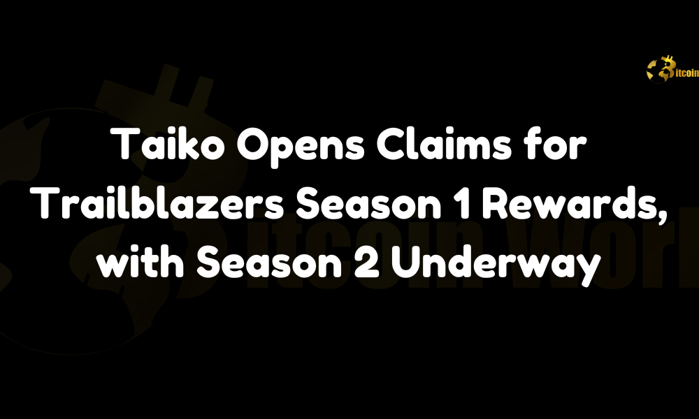 Taiko Trailblazers Season rewards zkEVM layer-2