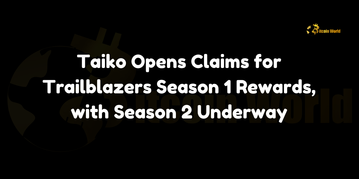 Taiko Trailblazers Season rewards zkEVM layer-2