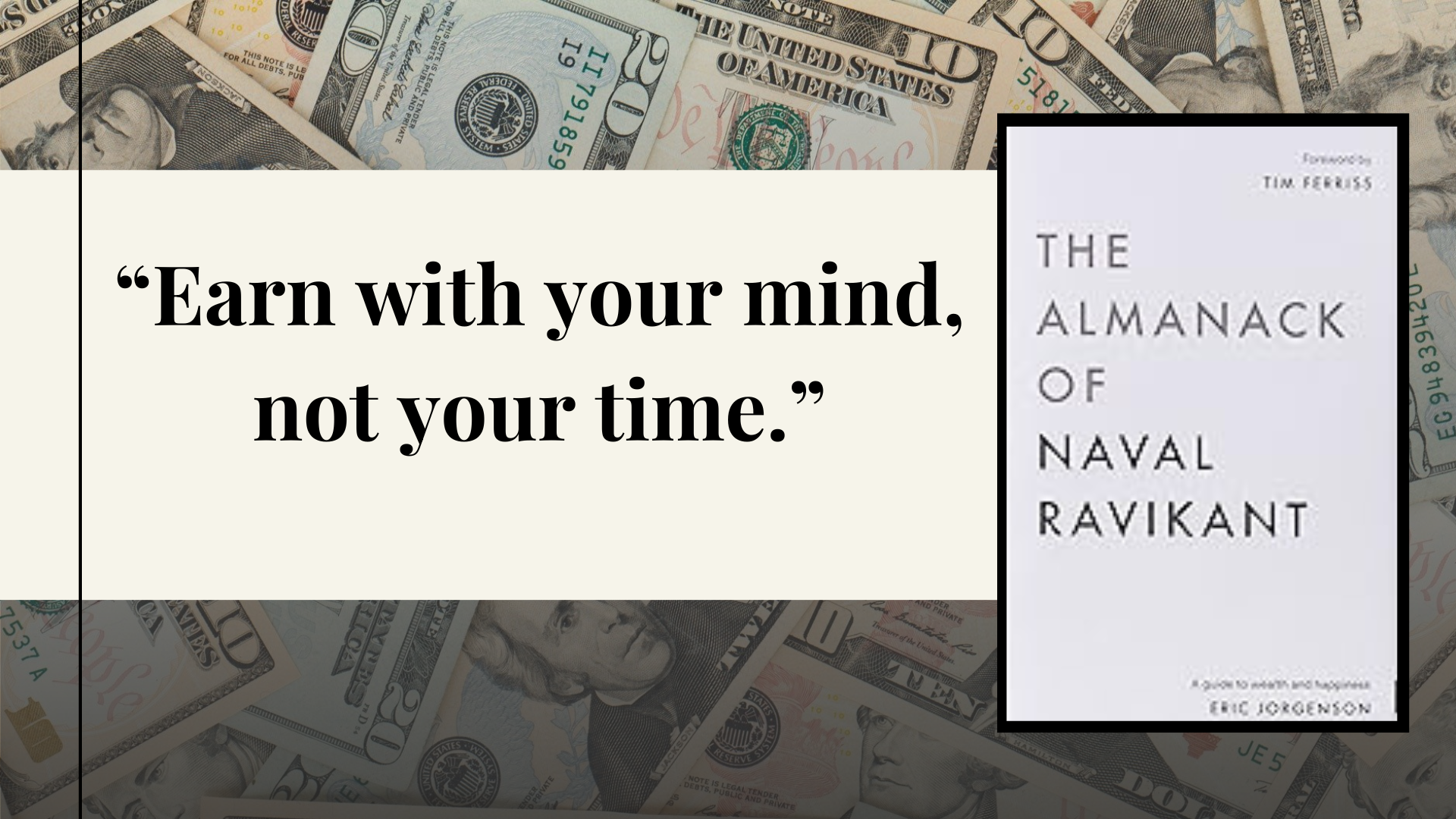 Naval Ravikant’s guide to true wealth and a fulfilling life