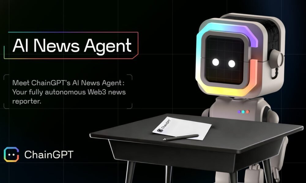 ChainGPT introduces autonomous AI News Agent for Real-Time Web3 Coverage